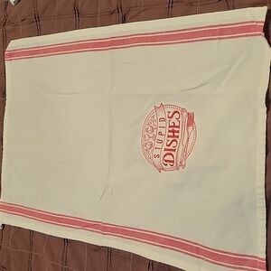 Stupid Dishes Embroidered Kitchen Towel
